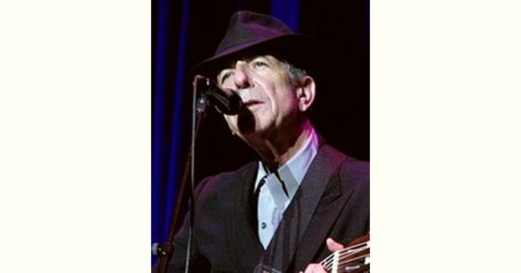 Leonard Cohen Age and Birthday